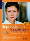 Depressionen bewältigen, die Lebensfreude wiederfinden